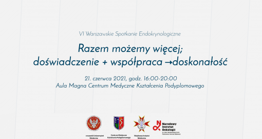 VI Warszawskie Spotkanie Endokrynologiczne