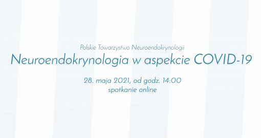 Neuroendokrynologia w aspekcie COVID-19